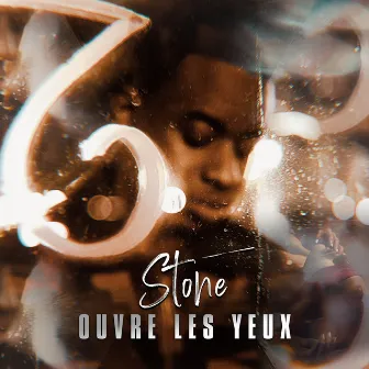 Ouvre les yeux by Stone