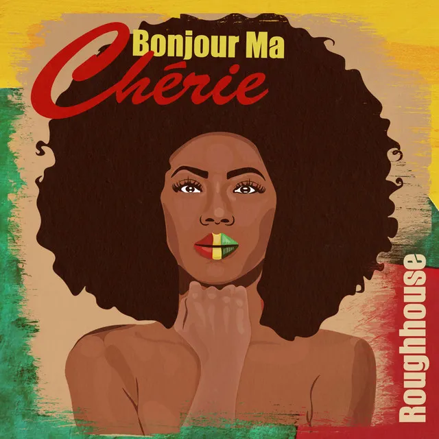 Bonjour Ma Cherie