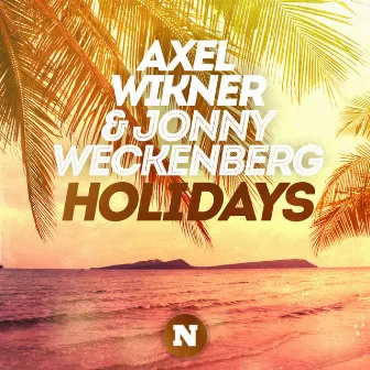 Holidays by Jonny Weckenberg