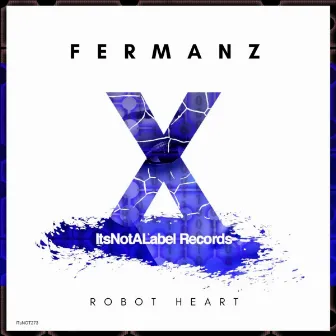 Robot Heart by Fermanz