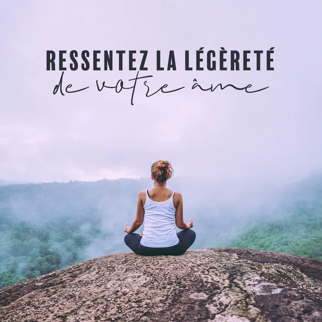 Ressentez la légèreté de votre âme: Sons de guérison reiki, Méditation apaisante, Yoga relaxant avec les sons calmes de la nature