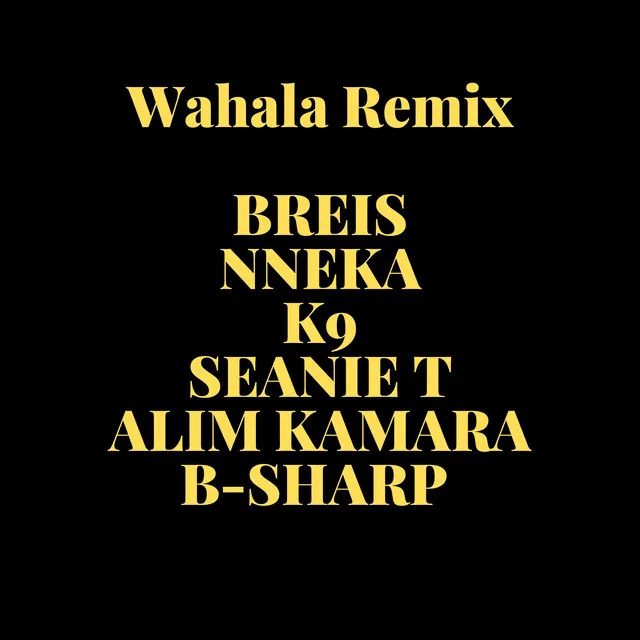 Wahala (Remix)