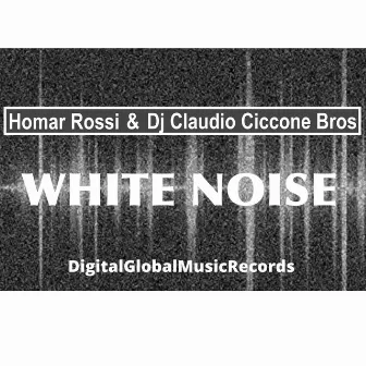 White Noise (Club Noise Mix) by Dj Claudio Ciccone Bros.