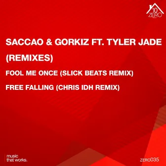 Fool Me Once / Free Falling (Remixes) by Gorkiz