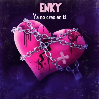 Ya no reo en ti by Enky