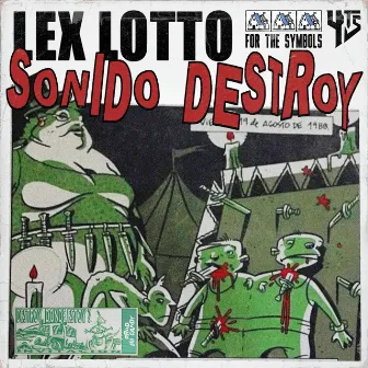 Sonido Destroy by Lex Lotto