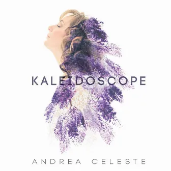 Kaleidoscope by Andrea Celeste