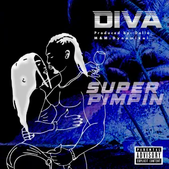 Diva by Super PimPin