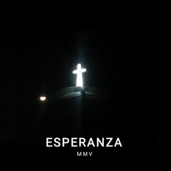 Esperanza by MMV