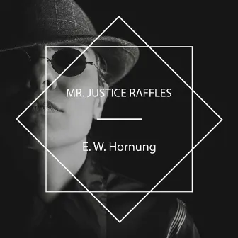 Mr. Justice Raffles by Cate Barratt