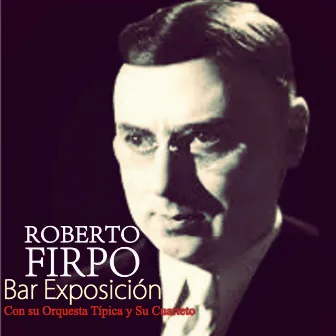 Bar Exposición by Roberto Firpo