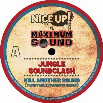 Nice Up! vs Maximum Sound: Jungle Soundclash by Lukie D