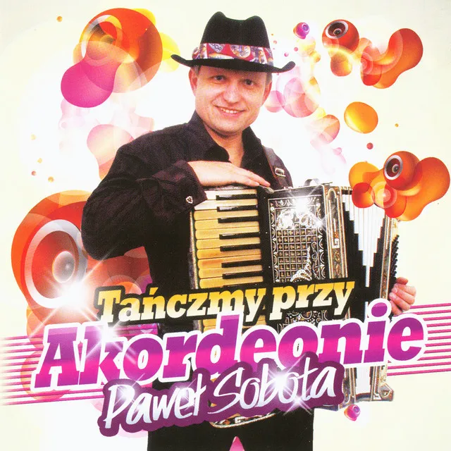 Tanczymy przy akordeonie - Dancing with accordion - Tanzen mit Akkordeon