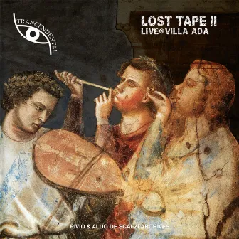 Lost Tapes II: Live @ Villa Ada by Trancendental