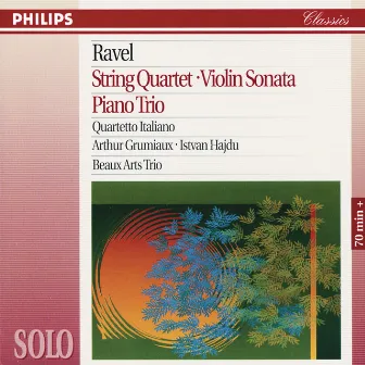 Ravel: String Quartet; Violin Sonata; Piano Trio by Istvan Hajdu