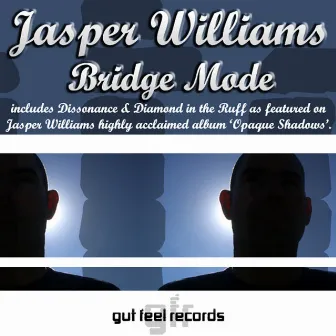 Bridge Mode by Jasper Williams