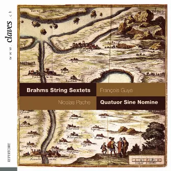 Brahms: String Sextets by Quatuor Sine Nomine