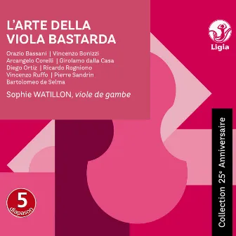 L'arte della viola bastarda (Collection 25ème anniversaire) by Pablo Valetti