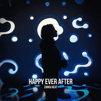 Happy Ever After by Unknown Artist