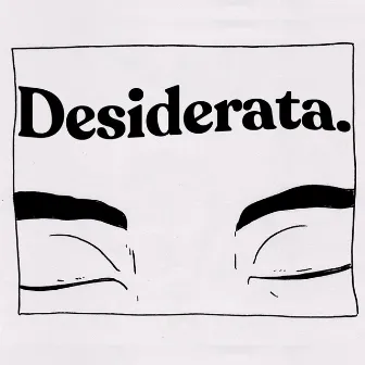 Desiderata by Tomtom