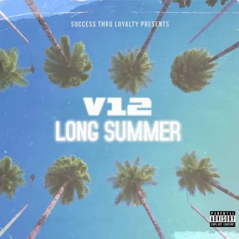 LONG SUMMER by V12