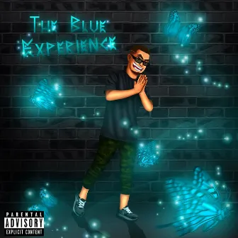 The Blue Experience by PA Rapper