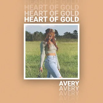 Heart of Gold by Avery