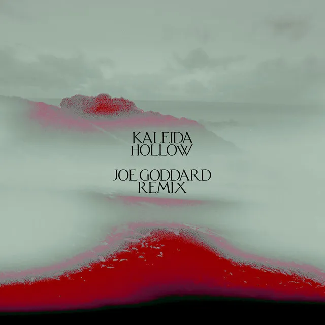 Hollow - Joe Goddard Remix