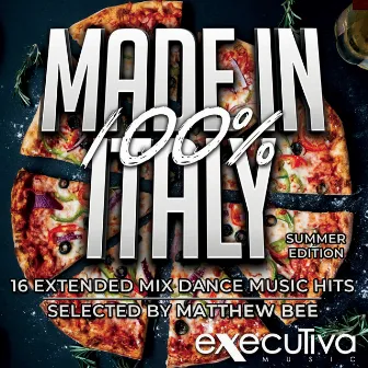 100% Made In Italy - Summer Edition - 16 Extended Mix Dance Music Hits by Sanny J