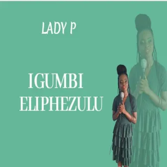 Igumbi Eliphezulu by Lady P