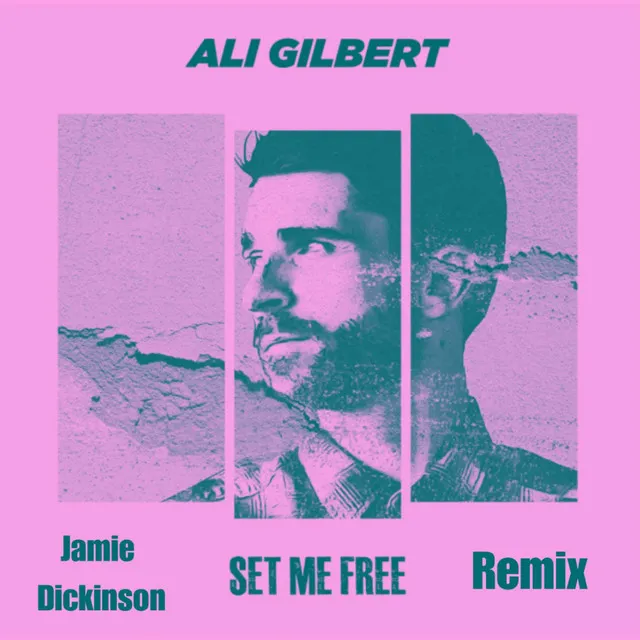 Set Me Free - Jamie Dickinson Remix