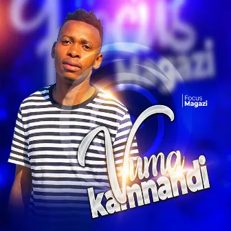 Vuma Kamnandi (Instrumental Version) by Focus Magazi