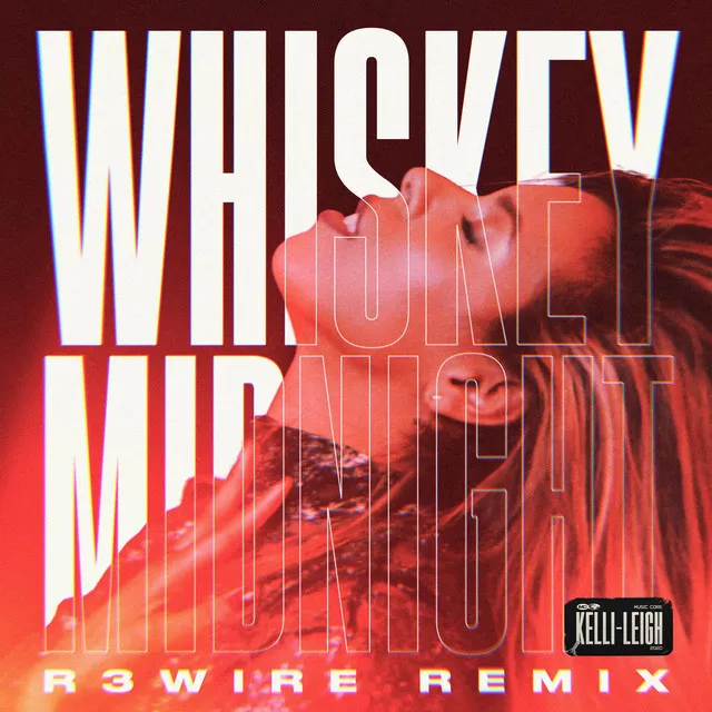 Whiskey Midnight - R3wire Remix