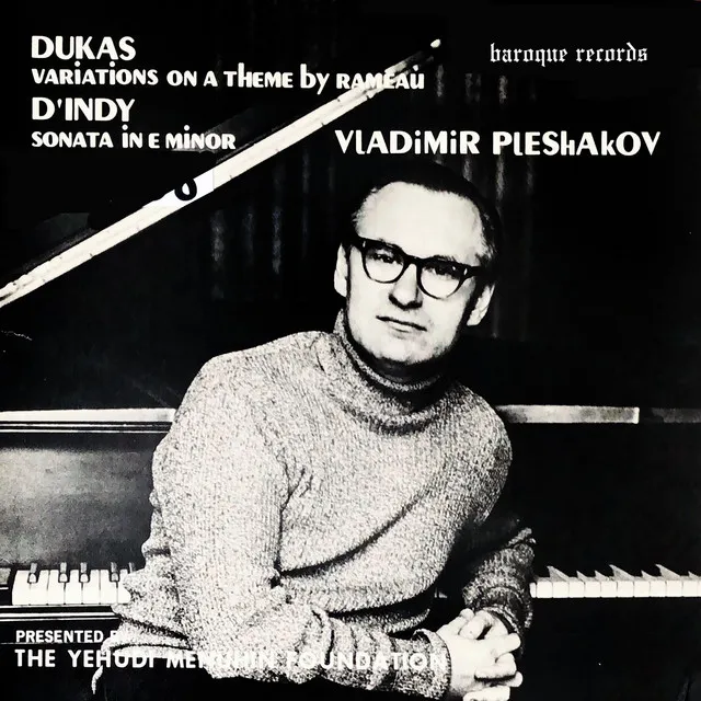 Dukas: Variations On A Theme By Rameau -D'Indy: Sonata In E Minor