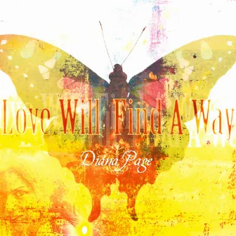 Love Will Find A Way by Diana Page