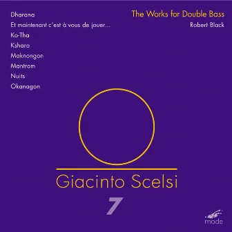 Scelsi: Complete Works for Double Bass by Robert Black