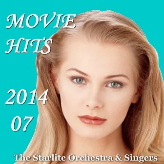 Movie Hits 2014 Vol.7 by The Starlite Orchestra & Singers