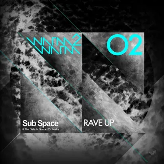 Rave Up by Sub Space