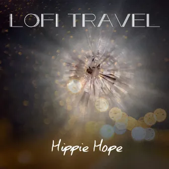 Hippie Hope by LoFi Travel