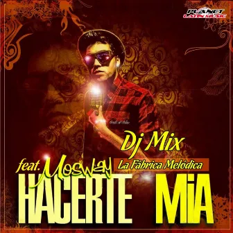 Hacerte Mia by Mosway