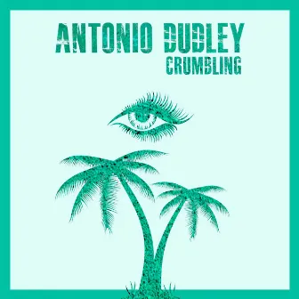 Crumbling by Antonio Dudley