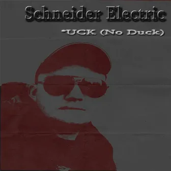 *uck (No Duck) by Schneider Electric