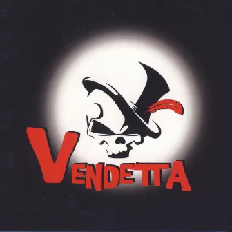 Vendetta by Vendetta