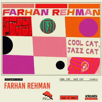 Cool Cat, Jazz Cat by Farhan Rehman