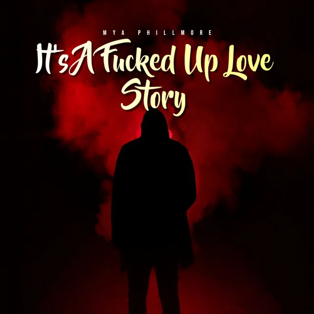 It's A Fucked Up Love Story - Remastered