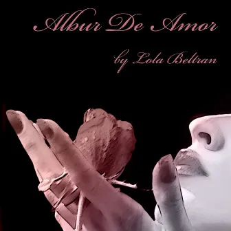 Albur de Amor by Lola Beltrán