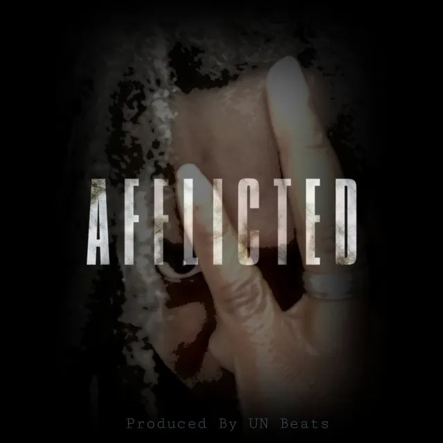 Afflicted