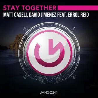 Stay Together by David Jimenez