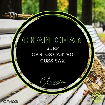 Chan Chan by Strp