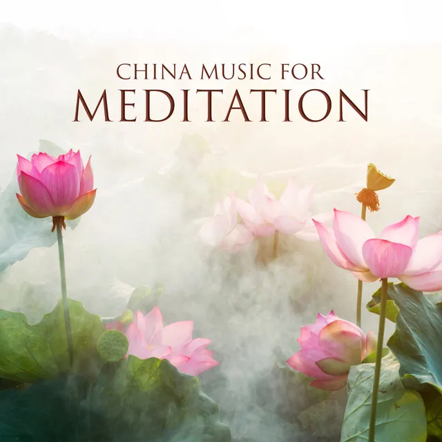 China Music For Meditation